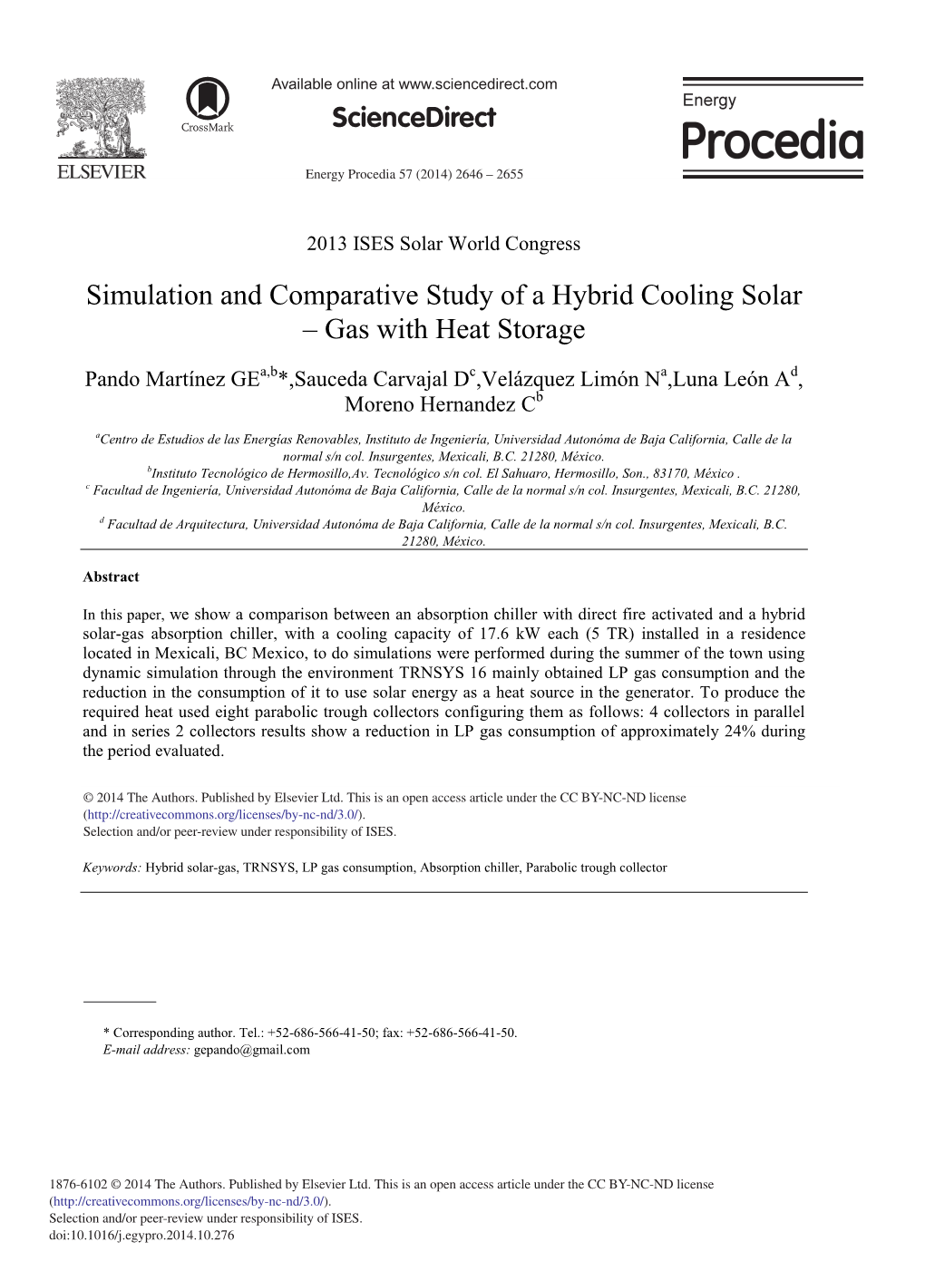 Simulation and Comparative Study of a Hybrid Cooling Solar – Gas with Heat Storage