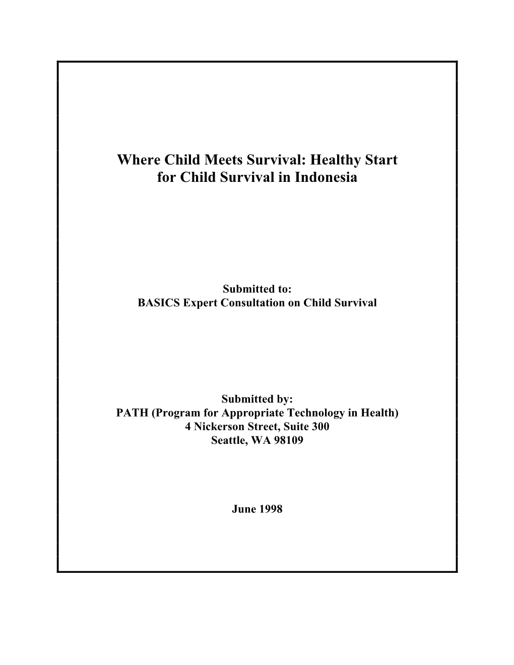 Where Child Meets Survival: Healthy Start for Child Survival in Indonesia