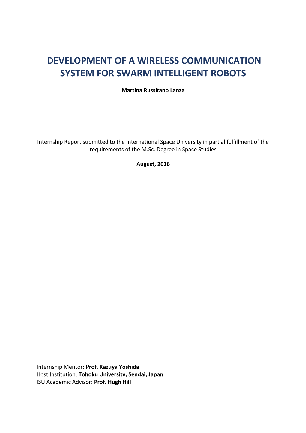 Development of a Wireless Communication System for Swarm Intelligent Robots