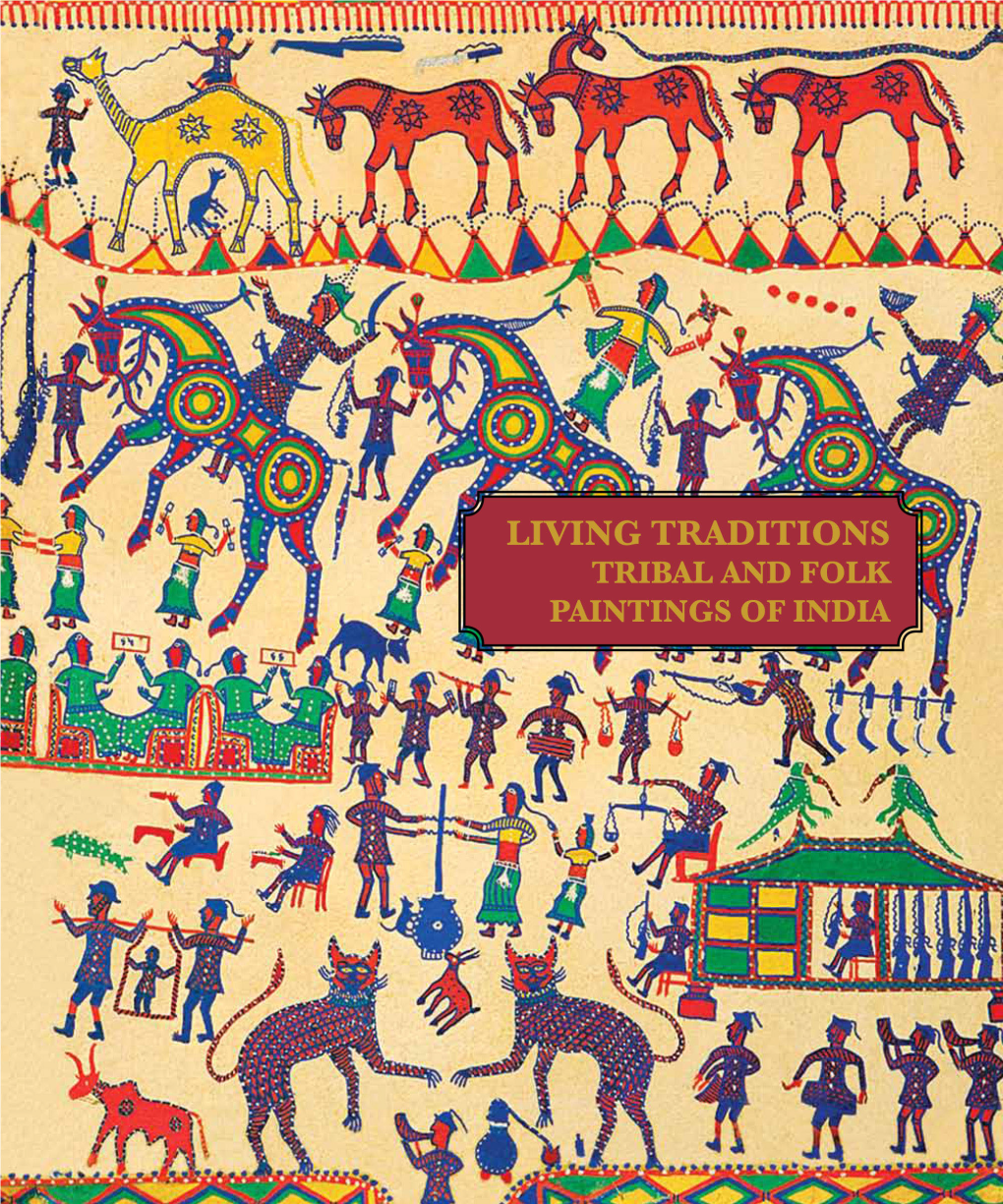 Living Traditions Tribal and Folk Paintings of India