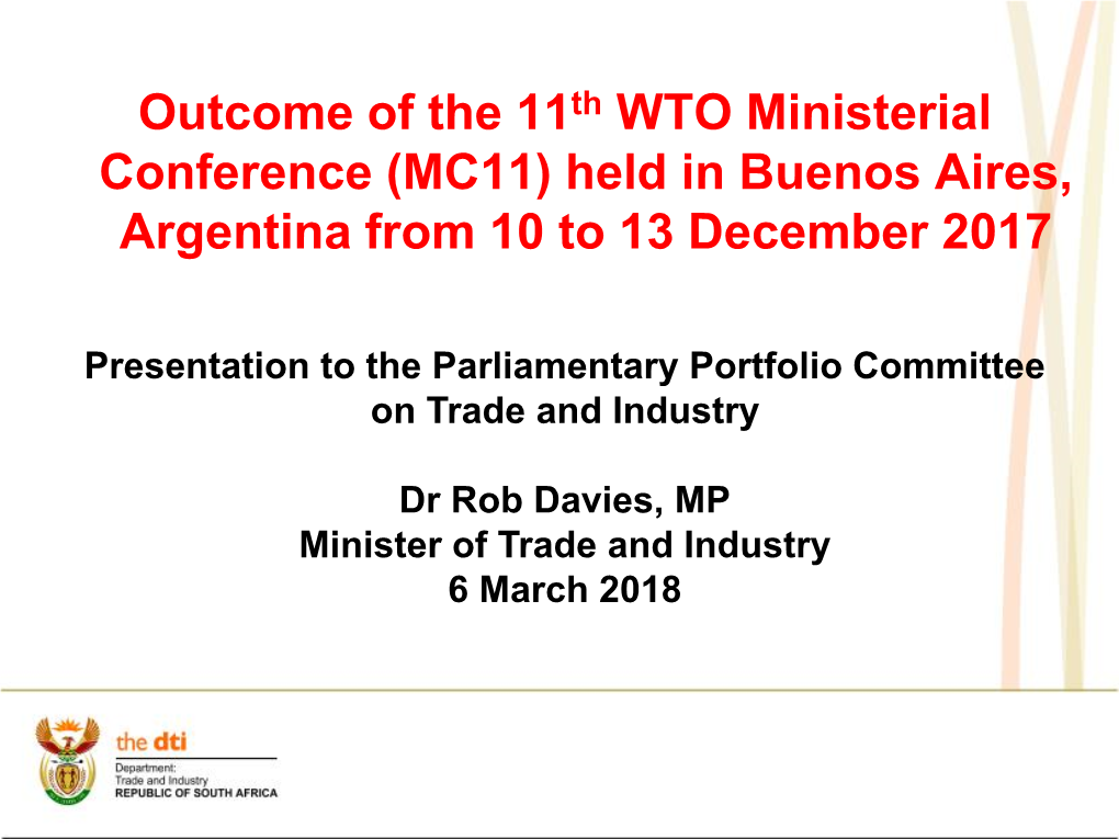 Outcome of the 11Th WTO Ministerial Conference (MC11) Held in Buenos Aires, Argentina from 10 to 13 December 2017