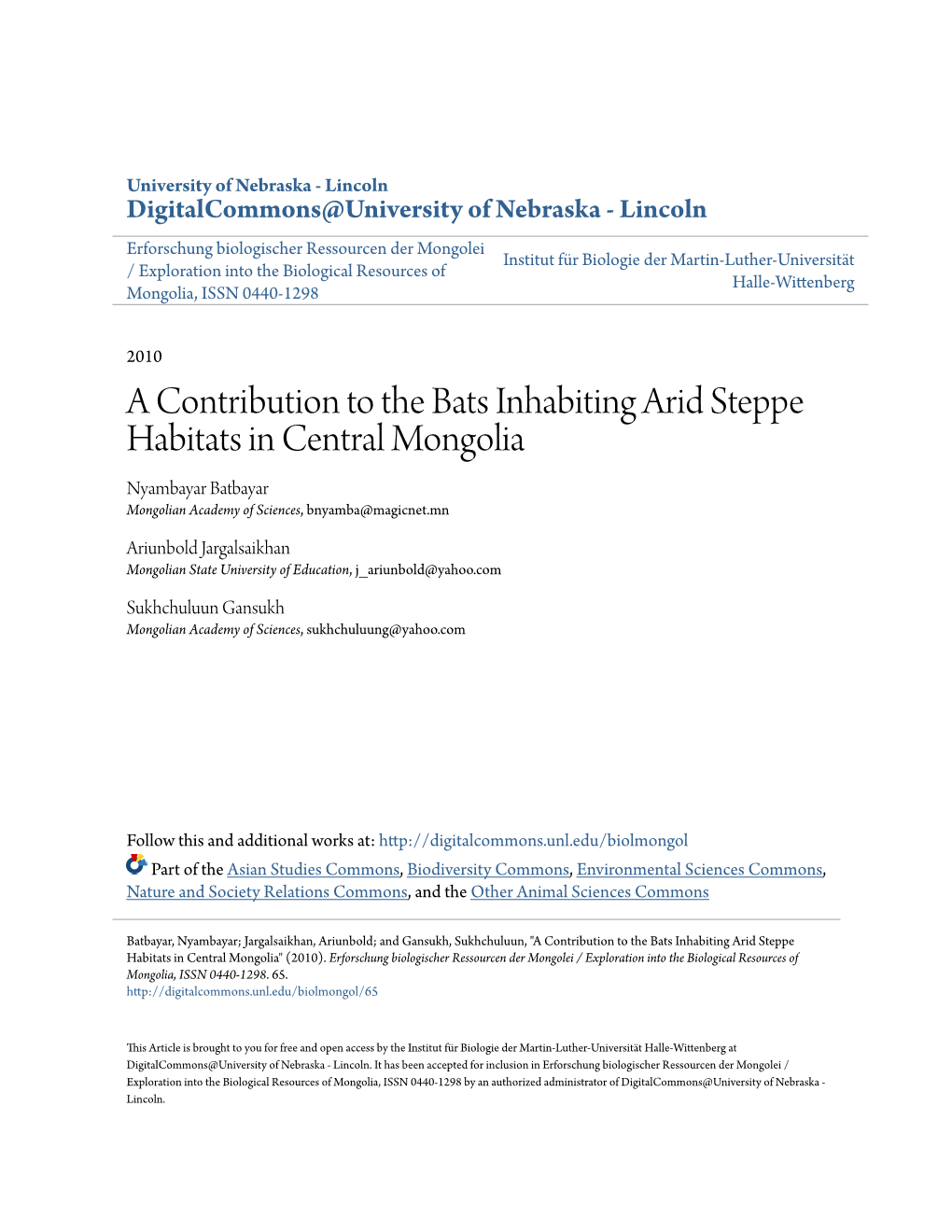 A Contribution to the Bats Inhabiting Arid Steppe Habitats in Central Mongolia Nyambayar Batbayar Mongolian Academy of Sciences, Bnyamba@Magicnet.Mn