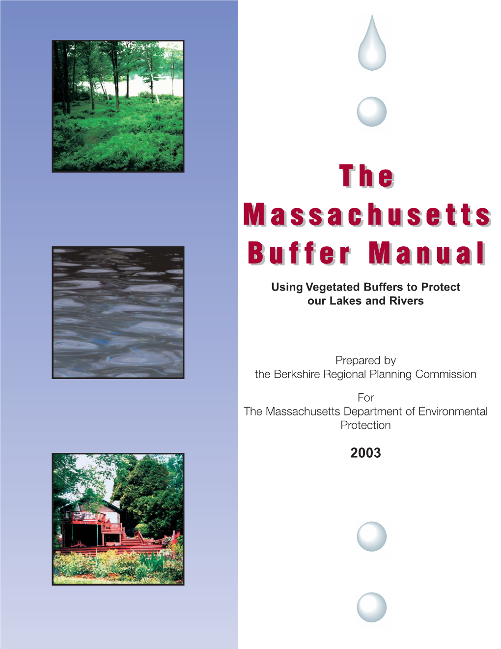 The Massachusetts Vegetated Buffer Manual