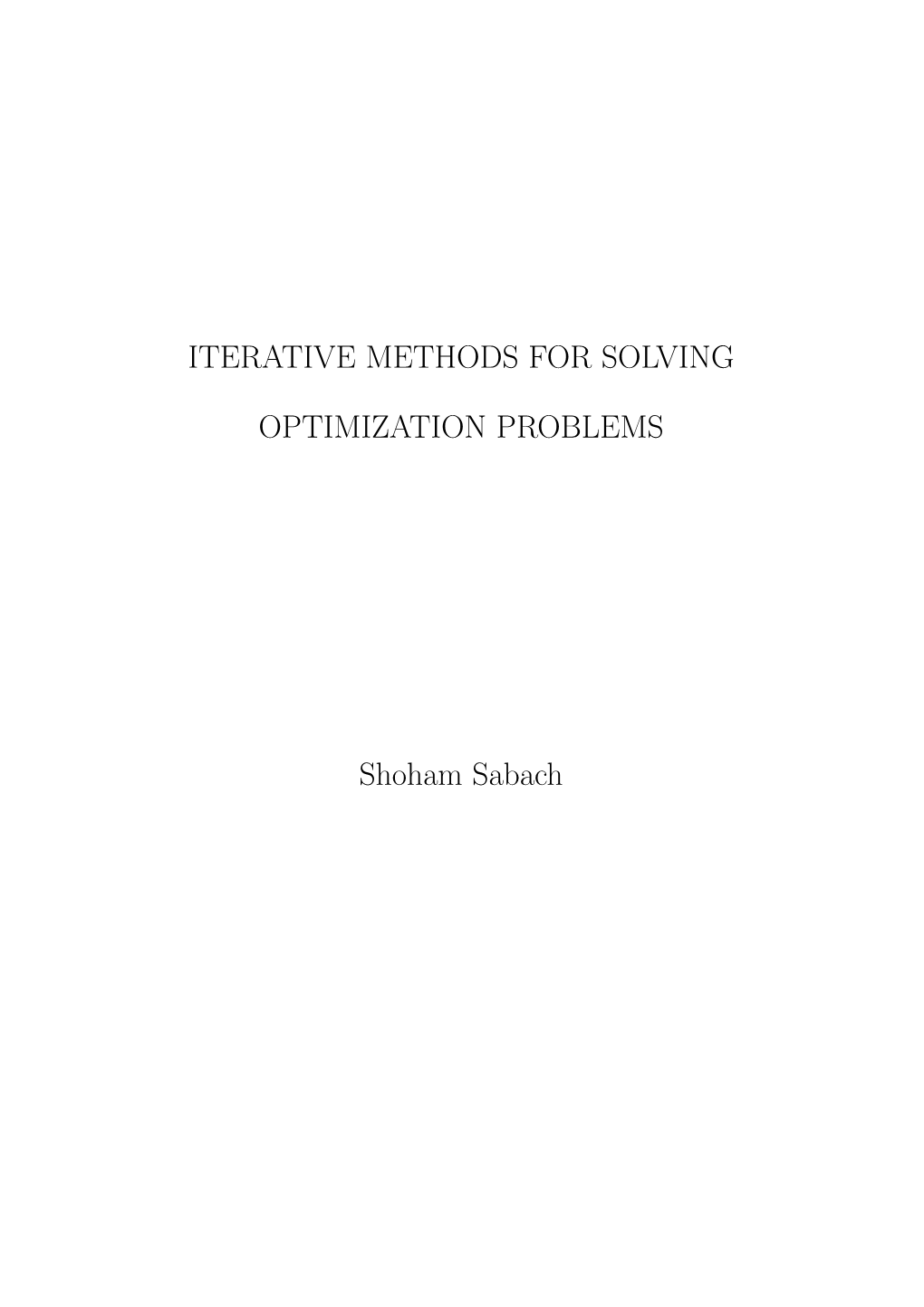Iterative Methods for Solving Optimization Problems