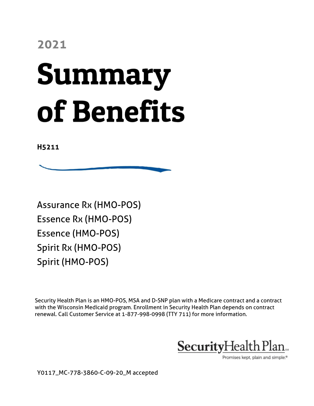 Essence Rx (HMO-POS) Essence (HMO-POS) Spirit Rx (HMO-POS)