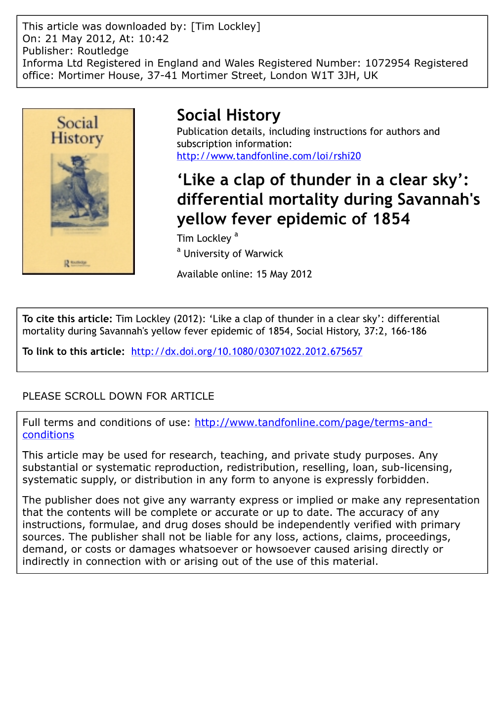 Differential Mortality During Savannah's Yellow Fever Epidemic of 1854 Tim Lockley a a University of Warwick Available Online: 15 May 2012