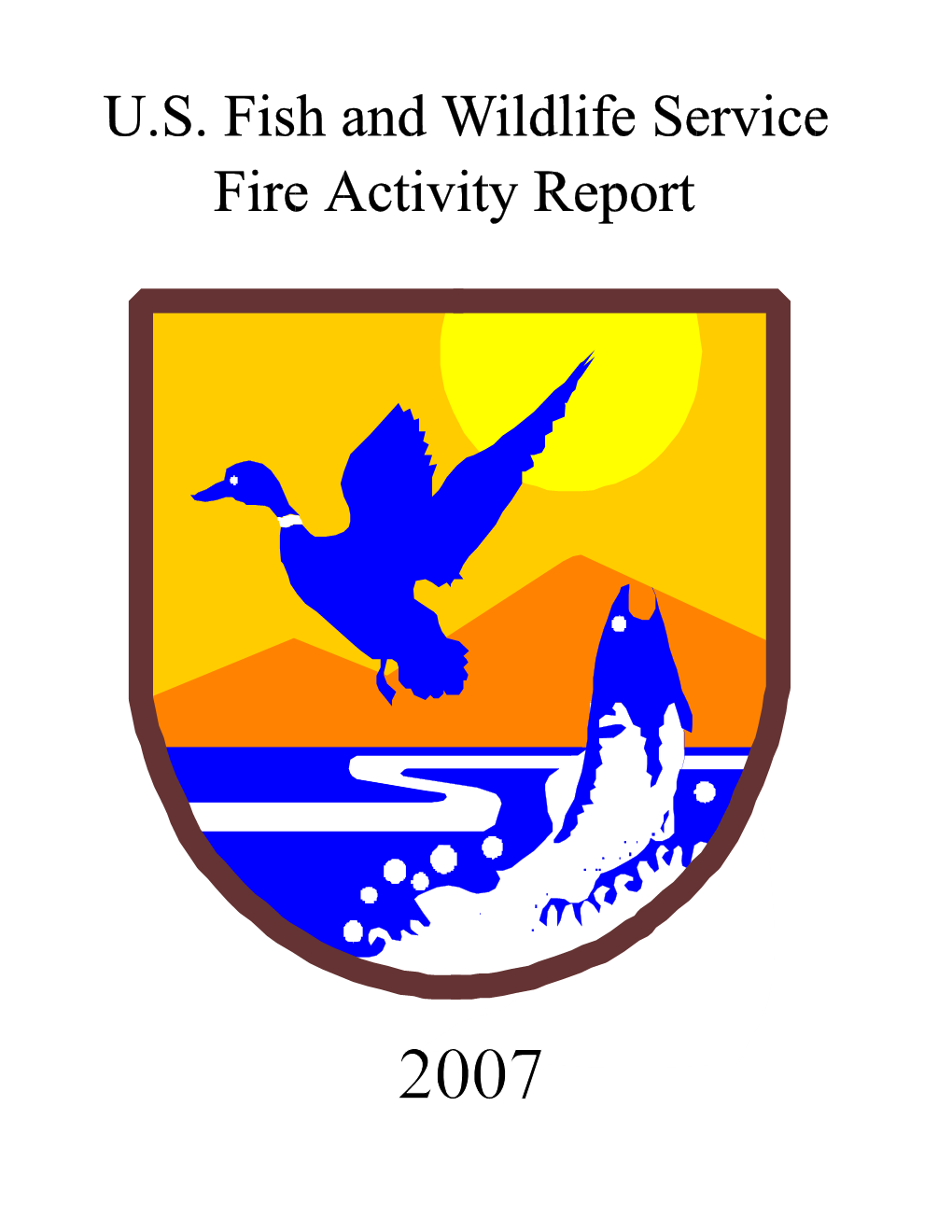 2007 Fire Activity Report