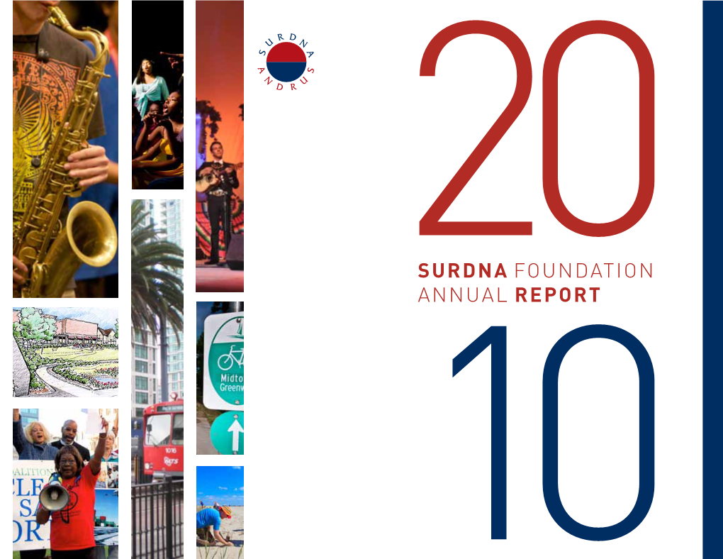 SURDNA FOUNDATION ANNUAL REPORT 10 TABLE of of TABLE What Wewhat Fund