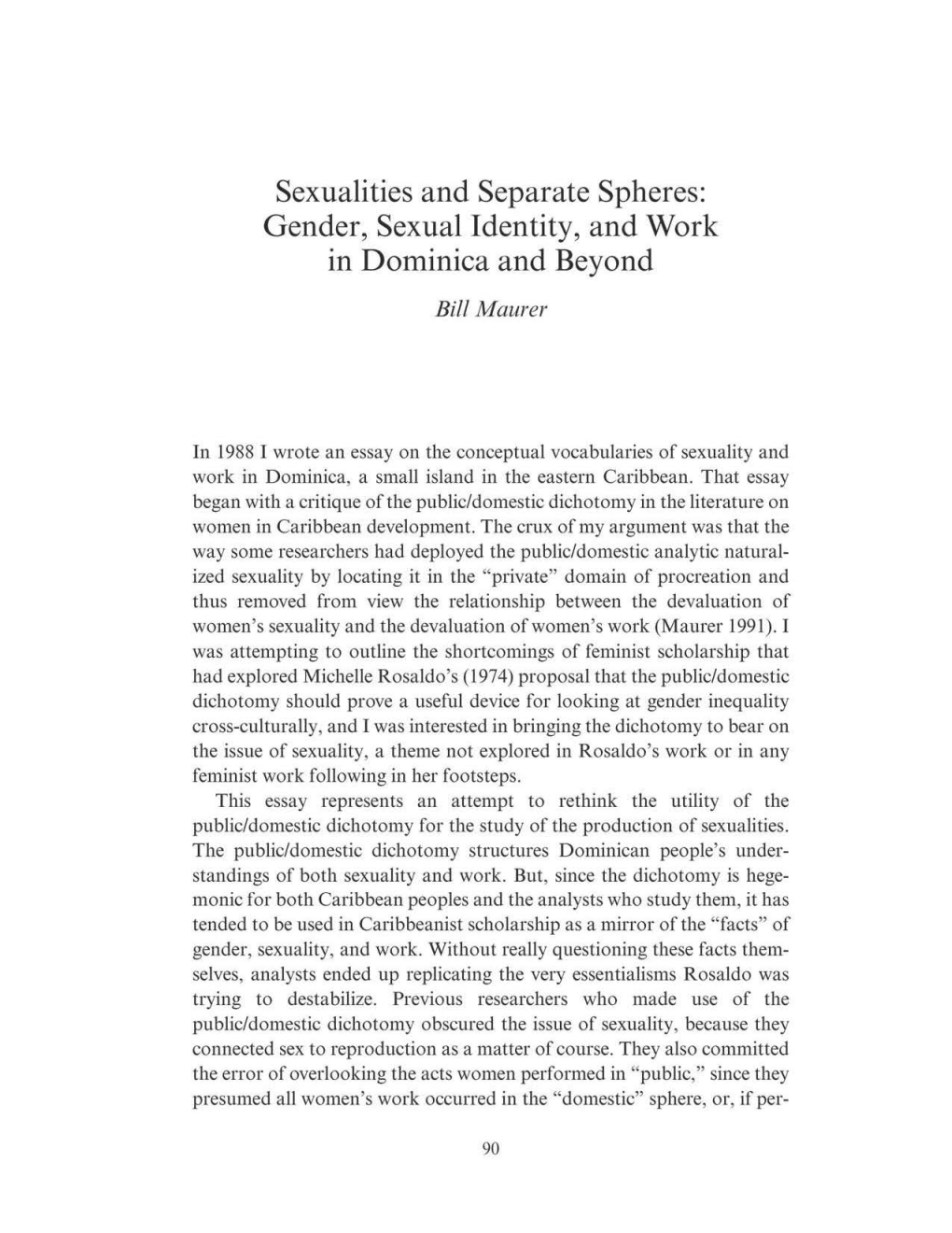 Gender, Sexual Identity, and Work in Dominica and Beyond Bill Maurer