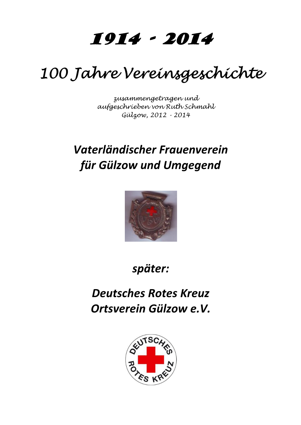 100 Jahre Vereinsgeschichte