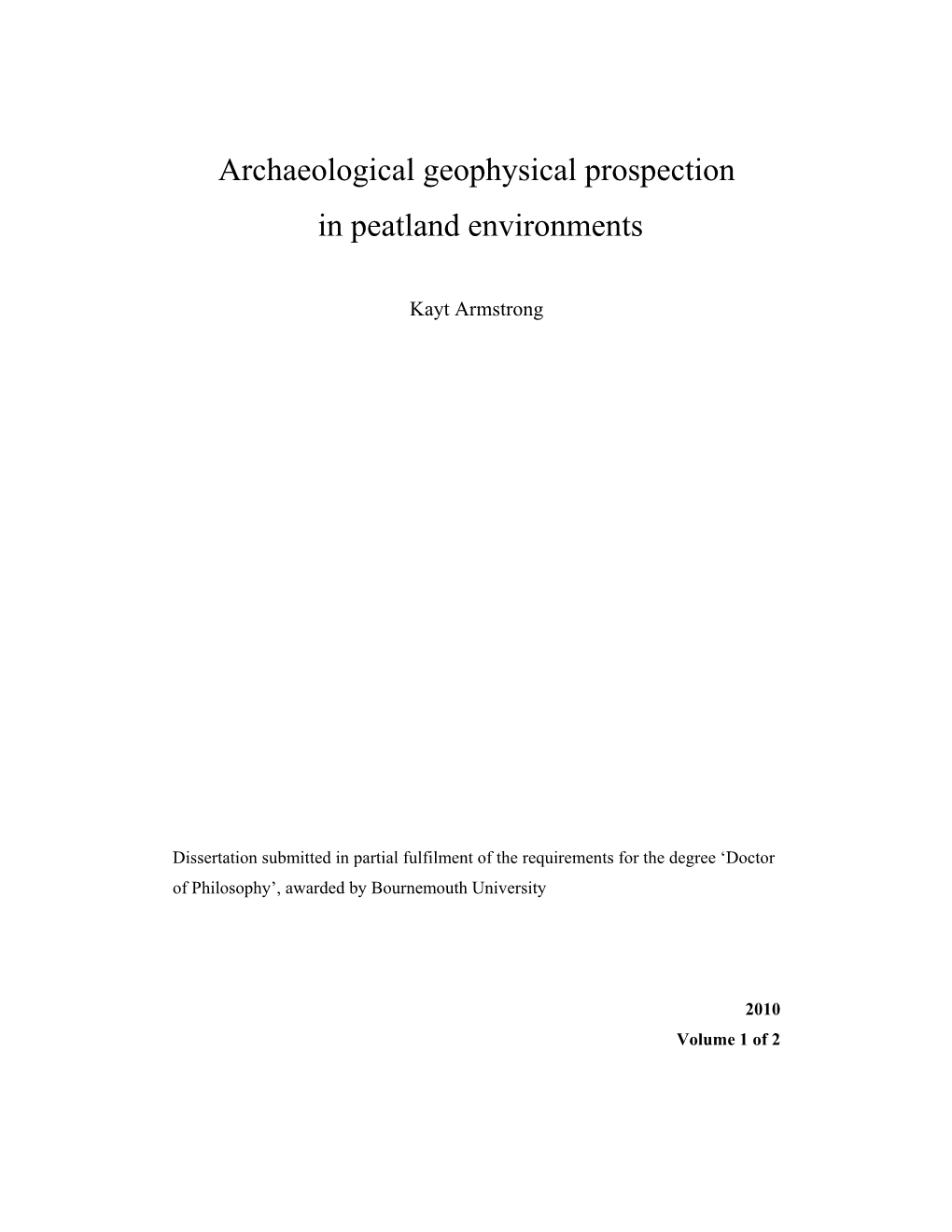 Archaeological Geophysical Prospection in Peatland Environments