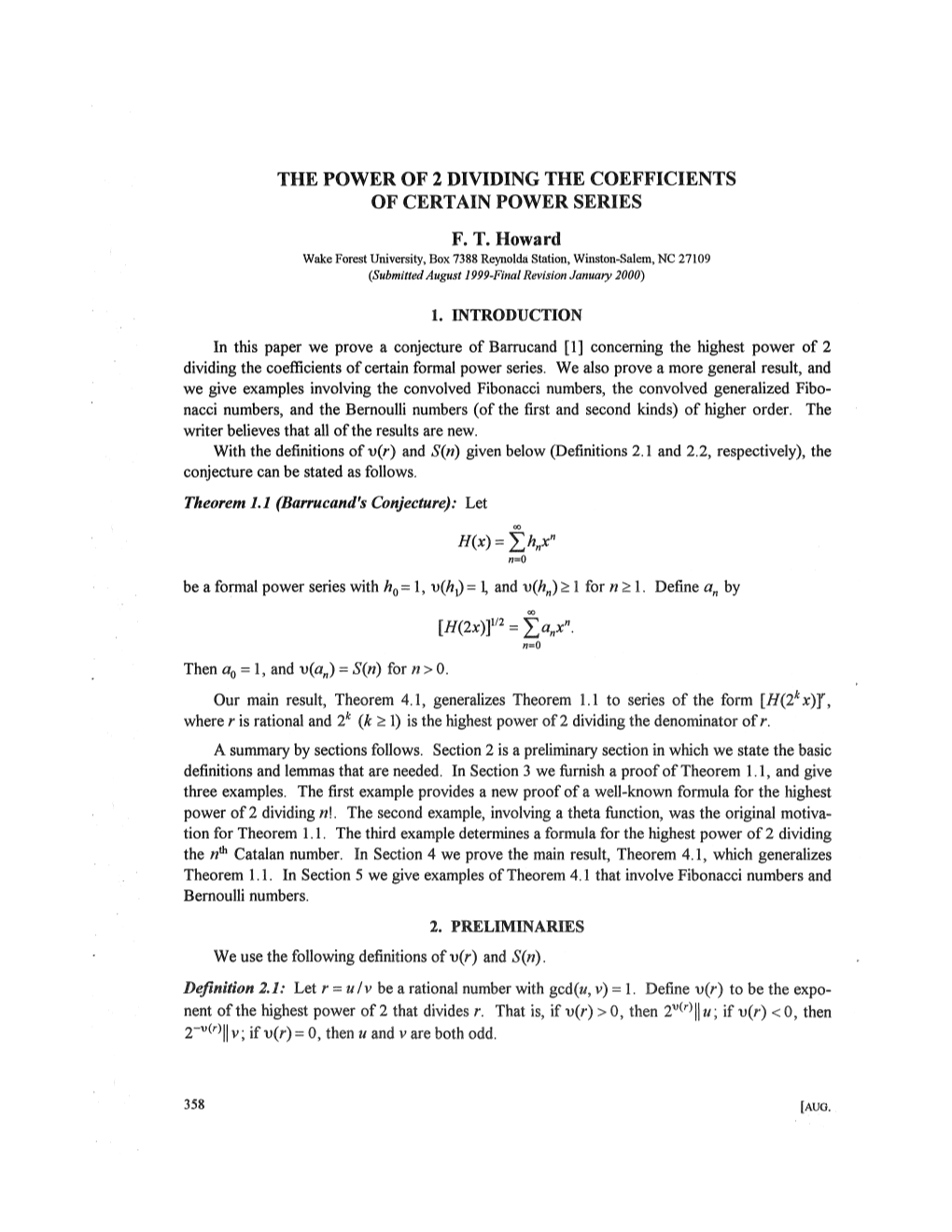 The Power of 2 Dividing the Coefficients of Certain Power Series F