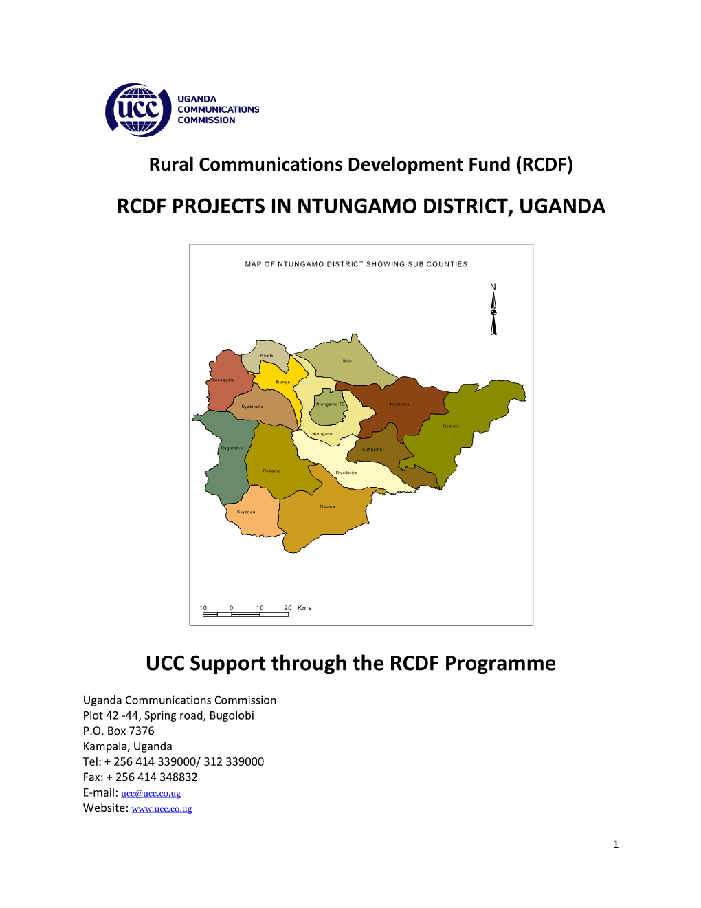 RCDF PROJECTS in NTUNGAMO DISTRICT, UGANDA UCC Support