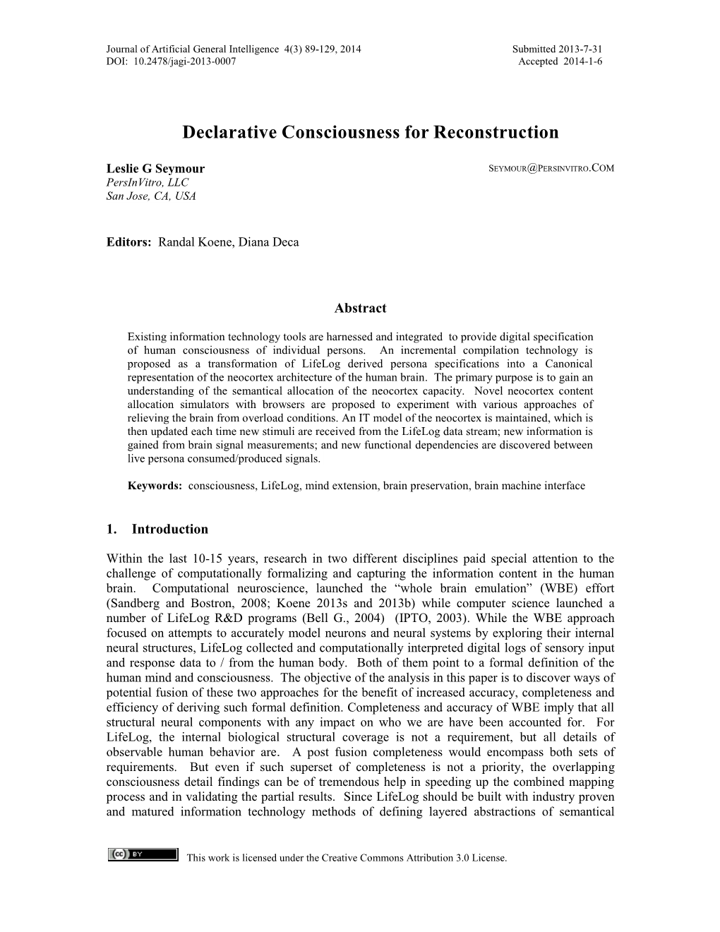 Declarative Consciousness for Reconstruction