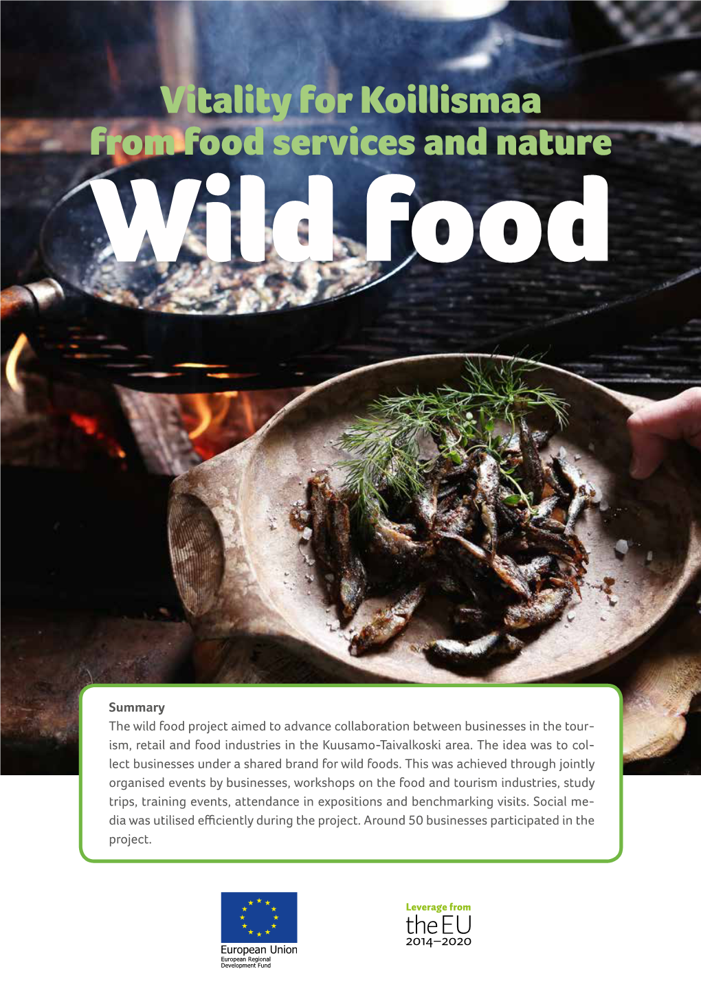 Vitality for Koillismaa from Food Services and Nature Wild Food