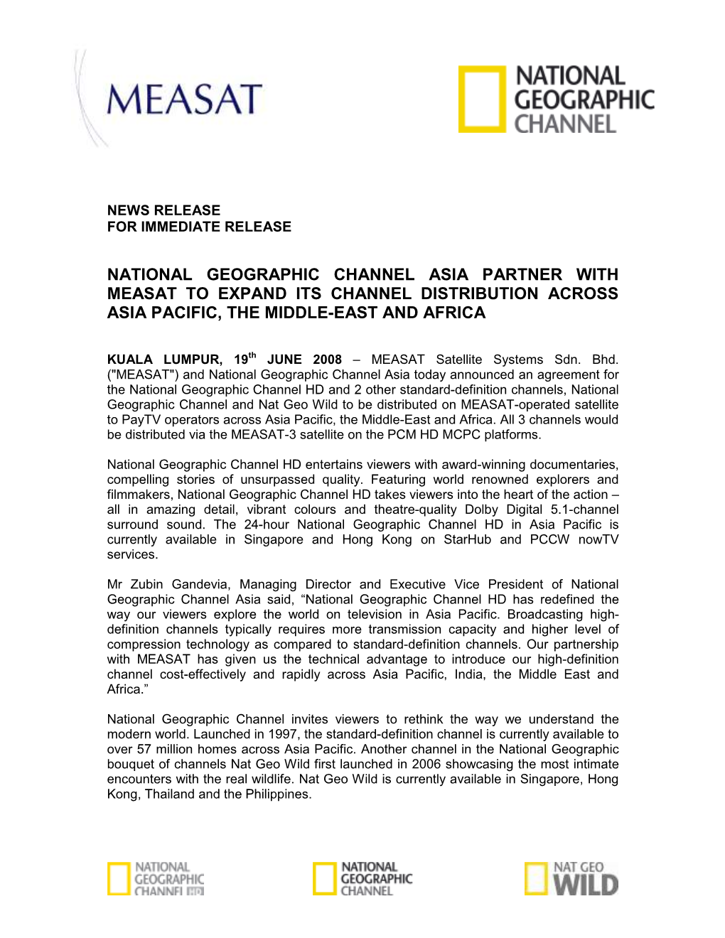 National Geographic Channel Asia Partner with Measat to Expand Its Channel Distribution Across Asia Pacific, the Middle-East and Africa