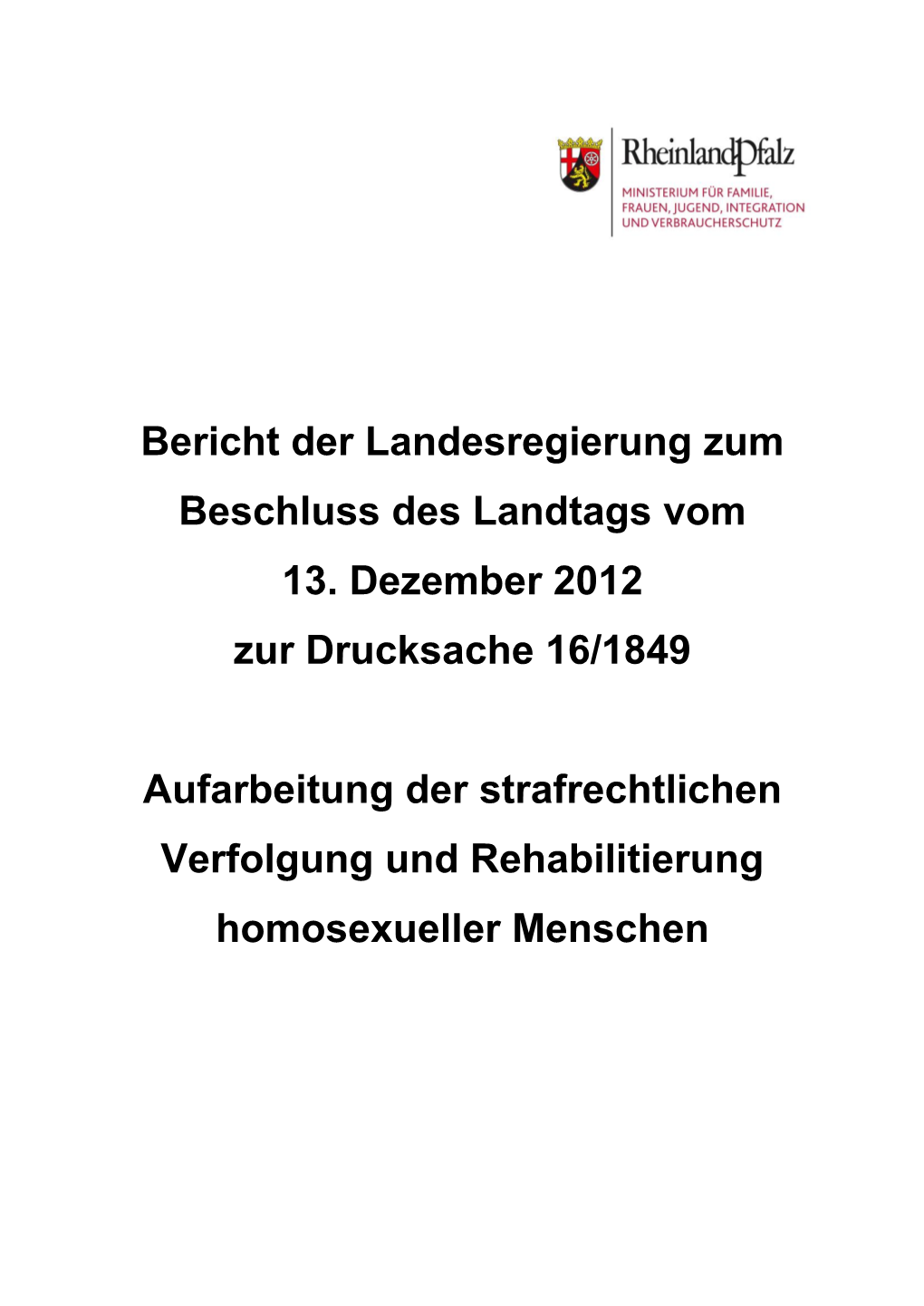 Bericht Der Landesregierung Zum Beschluss Des Landtags Vom 13