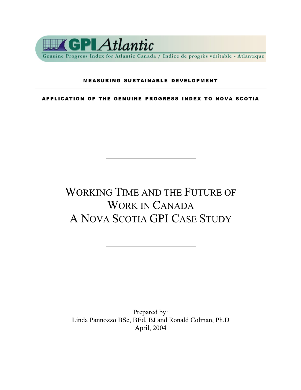 Working Time and the Future of Work in Canada a Nova Scotia Gpi Case Study