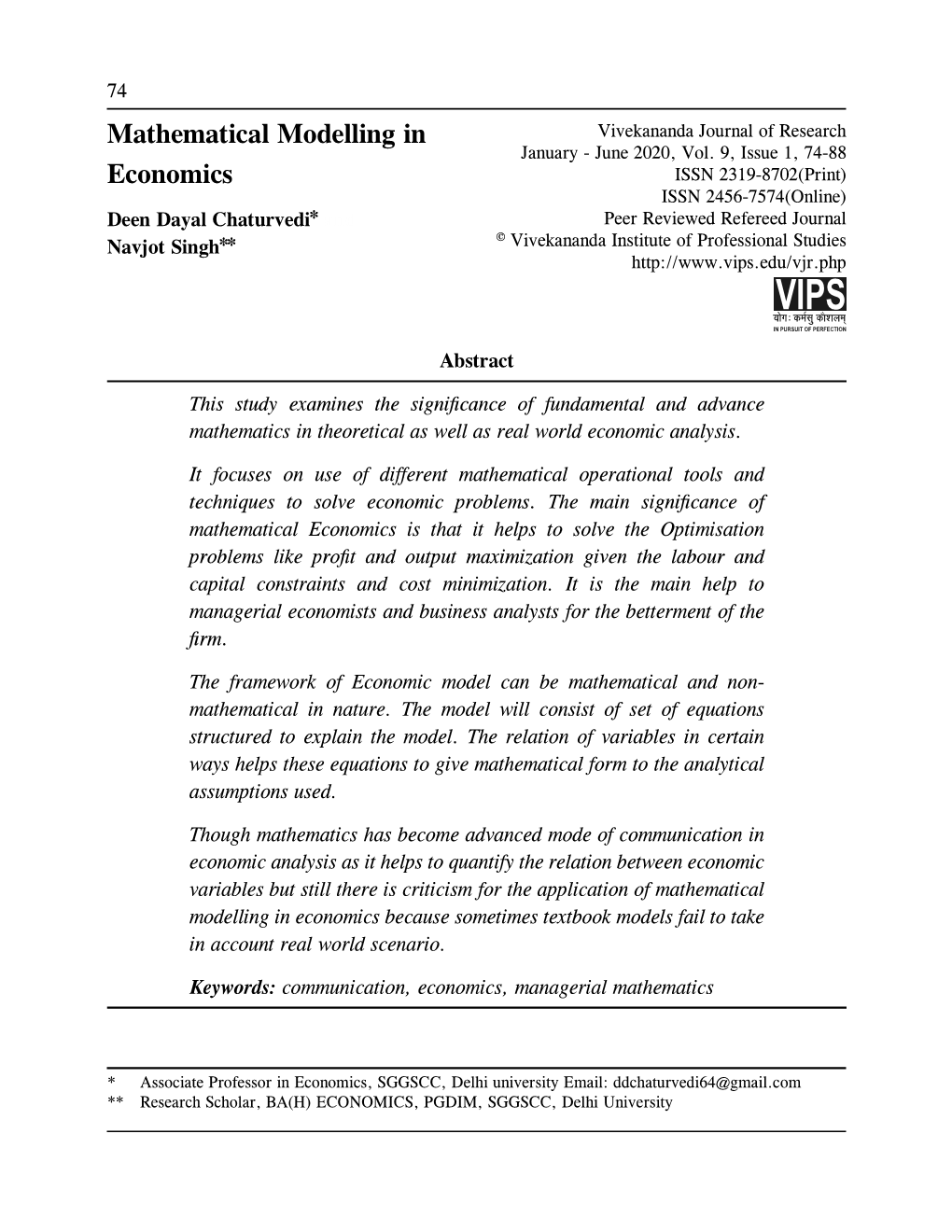 Mathematical Modelling in Economics Because Sometimes Textbook Models Fail to Take in Account Real World Scenario