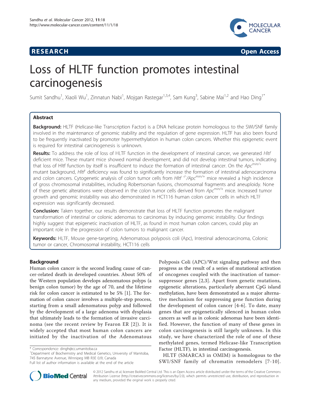 Loss of HLTF Function Promotes Intestinal Carcinogenesis Sumit Sandhu1, Xiaoli Wu1, Zinnatun Nabi1, Mojgan Rastegar1,3,4, Sam Kung3, Sabine Mai1,2 and Hao Ding1*