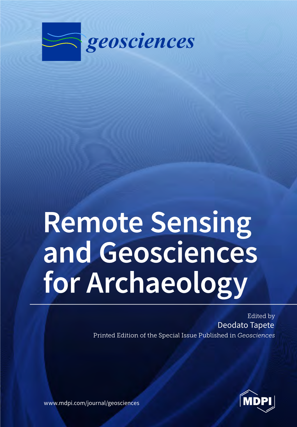 Remote Sensing and Geosciences for Archaeology