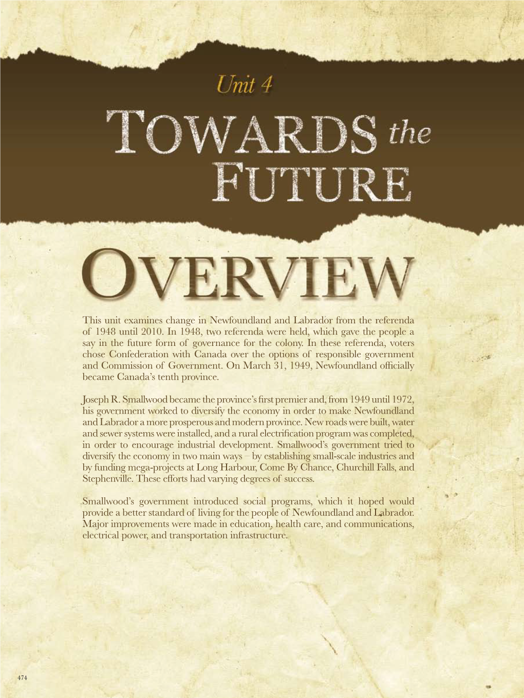 This Unit Examines Change in Newfoundland and Labrador from the Referenda of 1948 Until 2010