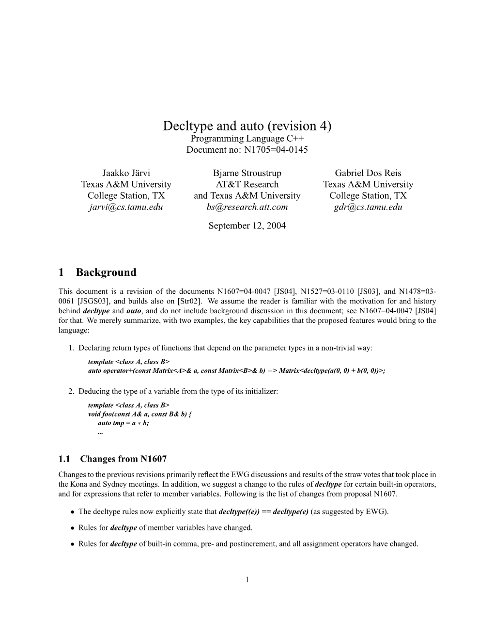 Decltype and Auto (Revision 4) Programming Language C++ Document No: N1705=04-0145