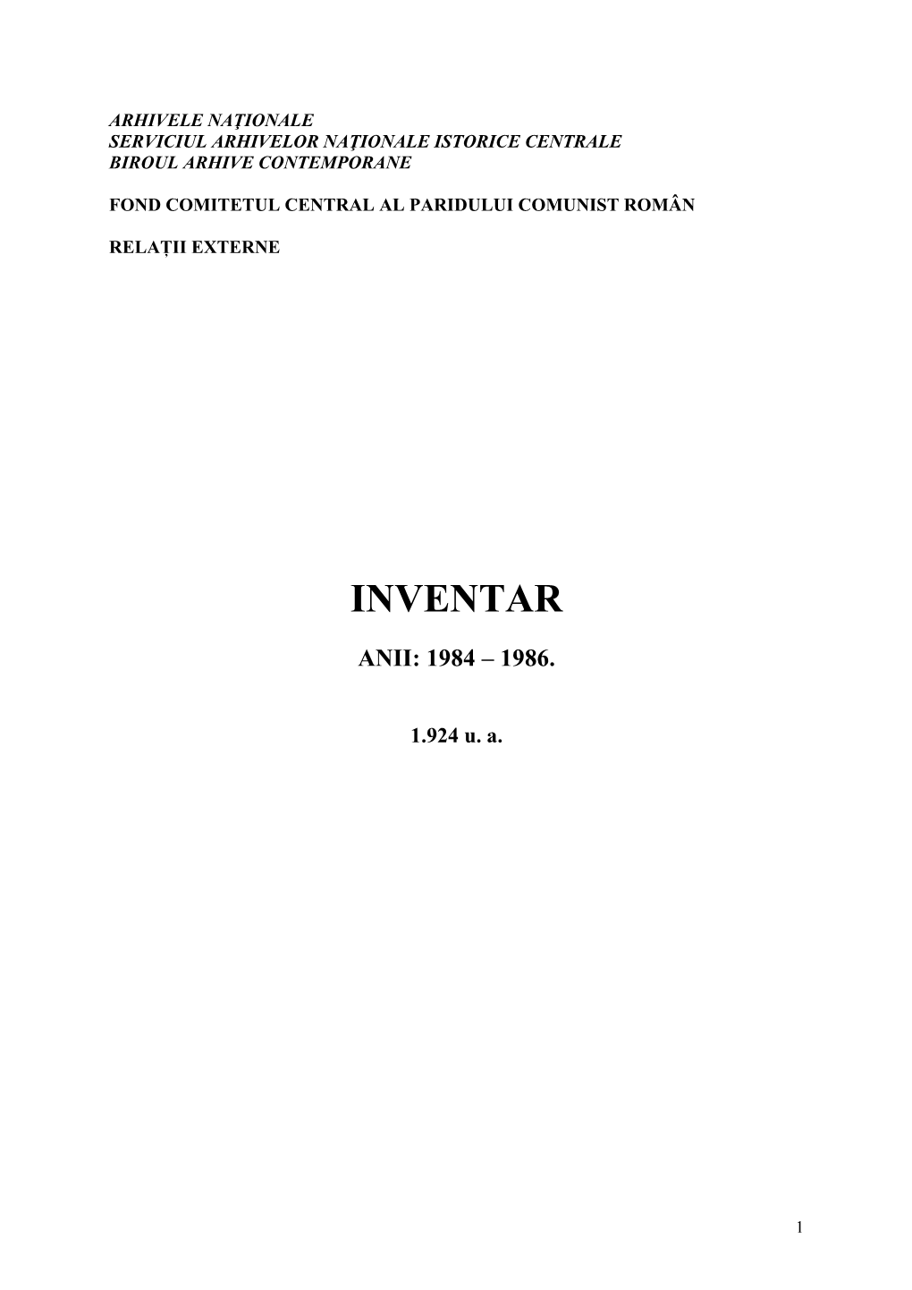 Comitetul Central Al PCR Relații Externe 1984-1986 Inv 3491