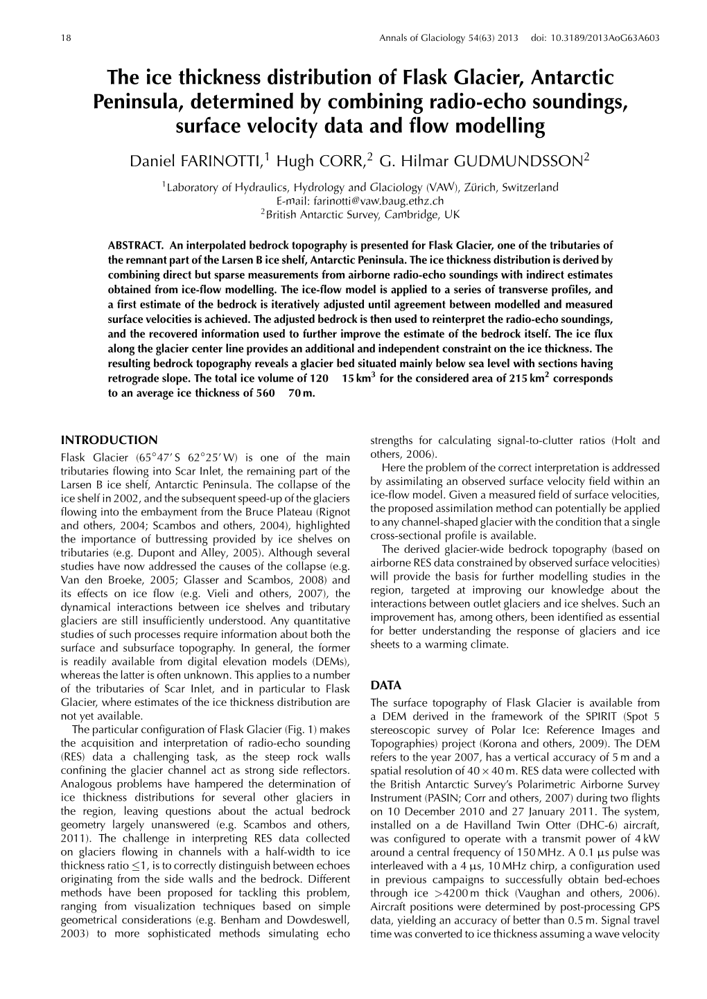 The Ice Thickness Distribution of Flask Glacier, Antarctic Peninsula, Determined by Combining Radio-Echo Soundings, Surface Velocity Data and ﬂow Modelling