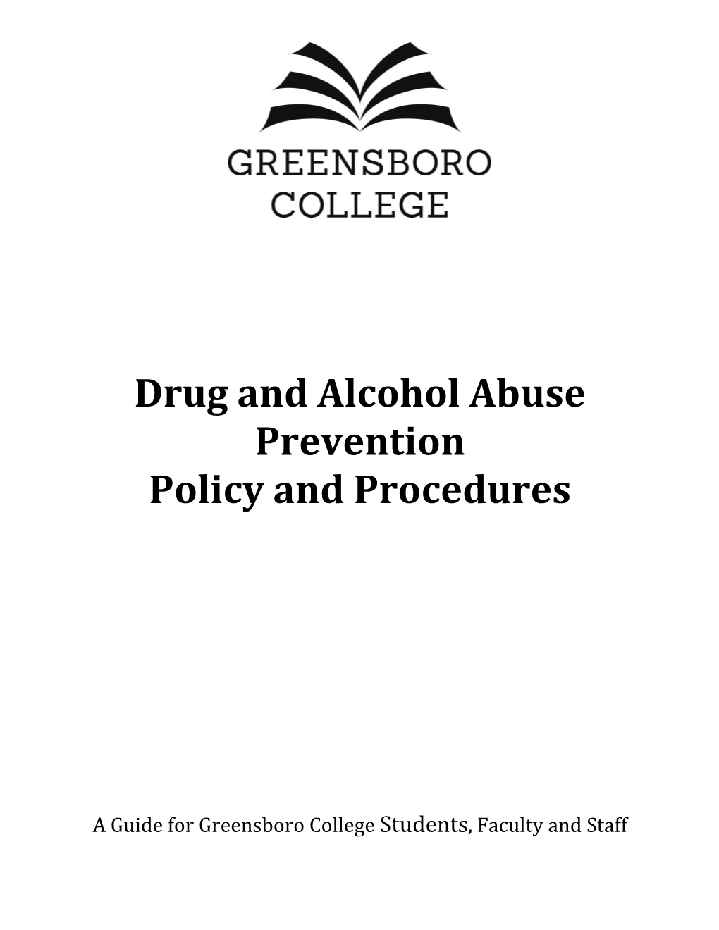 Drug and Alcohol Abuse Prevention Policy and Procedures