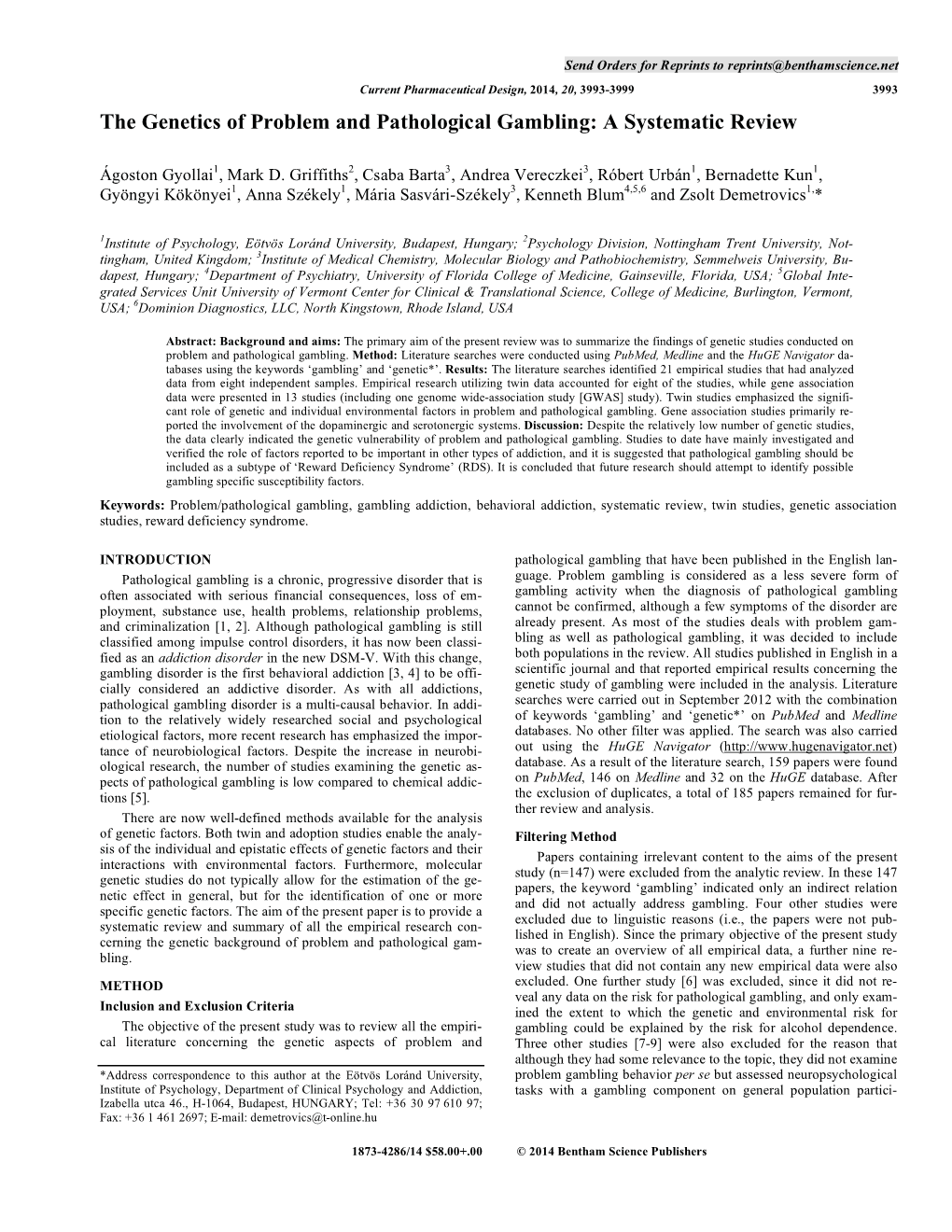 The Genetics of Problem and Pathological Gambling: a Systematic Review