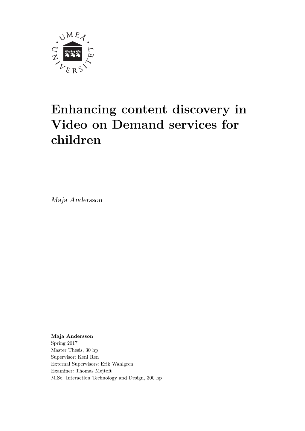 Enhancing Content Discovery in Video on Demand Services for Children