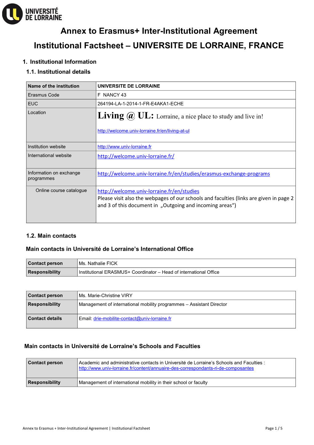 Annex to Erasmus+ Inter-Institutional Agreement Institutional Factsheet – UNIVERSITE DE LORRAINE, FRANCE