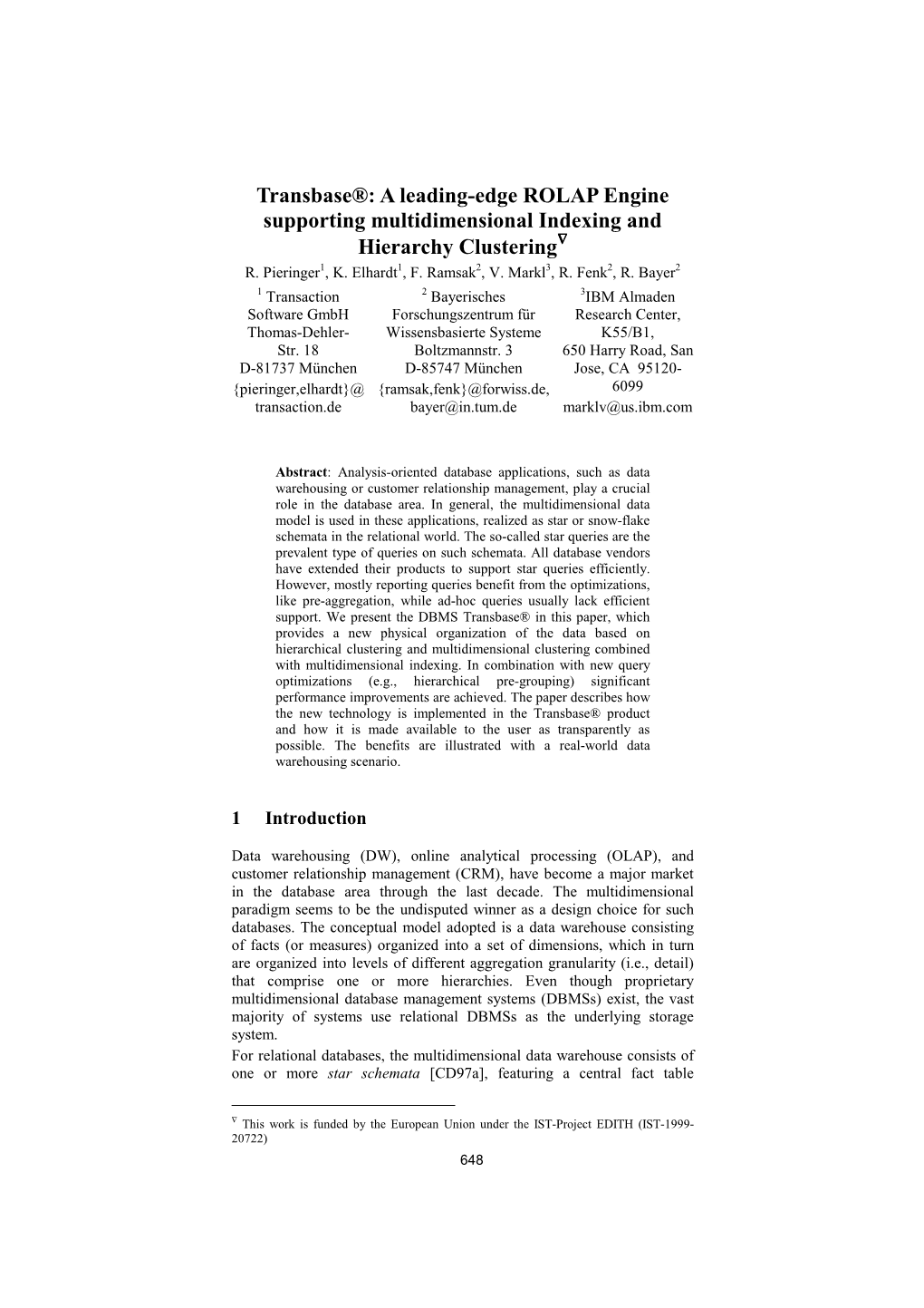 Transbase®: a Leading-Edge ROLAP Engine Supporting Multidimensional Indexing and Hierarchy Clustering∇ R