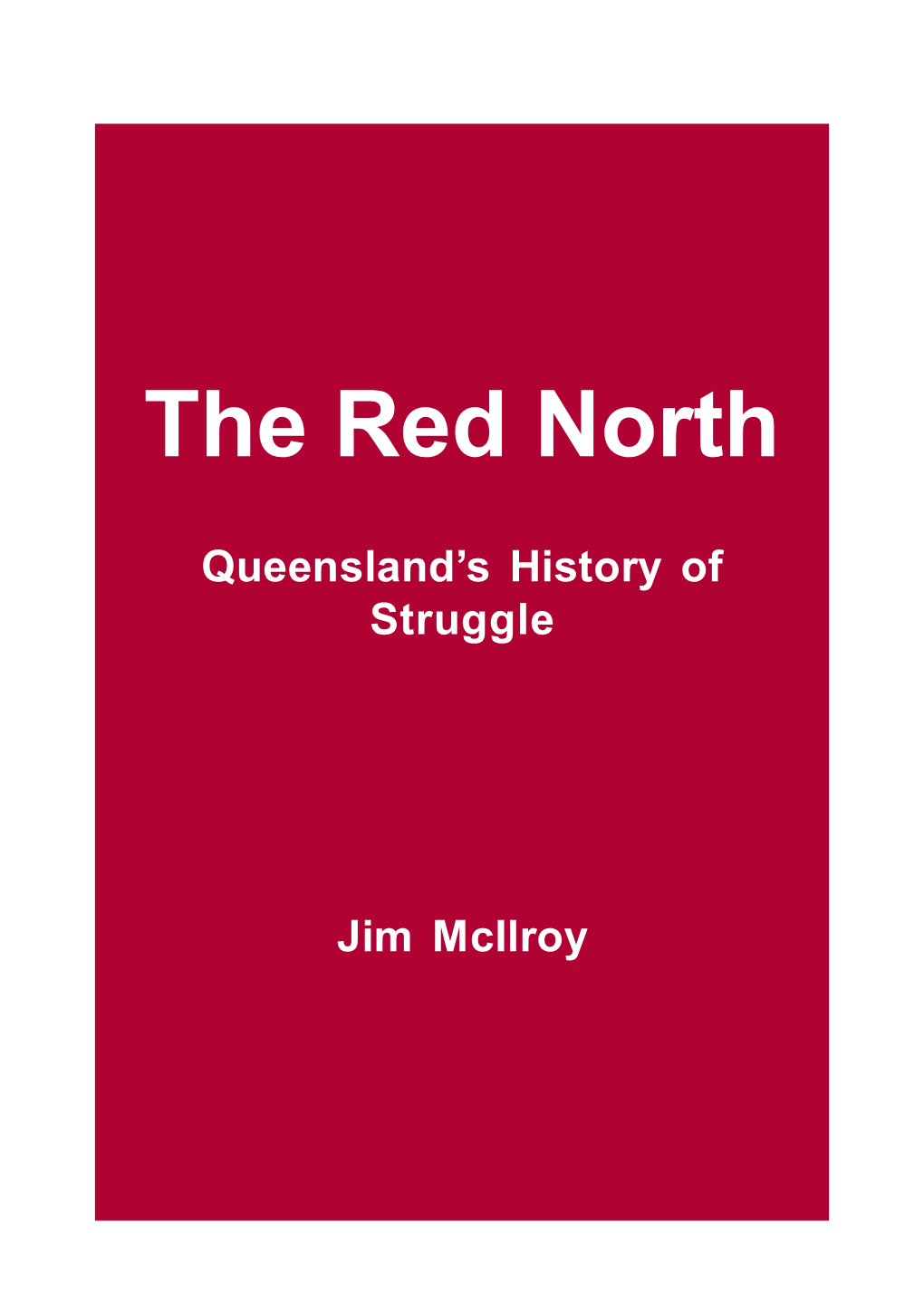 The Red North