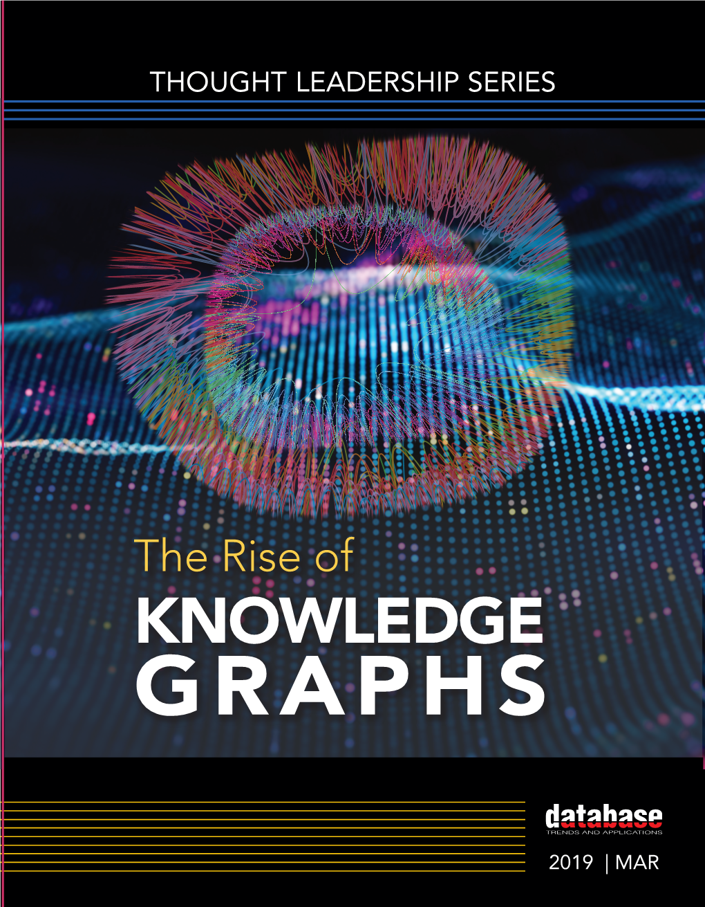 The Rise of KNOWLEDGE GRAPHS