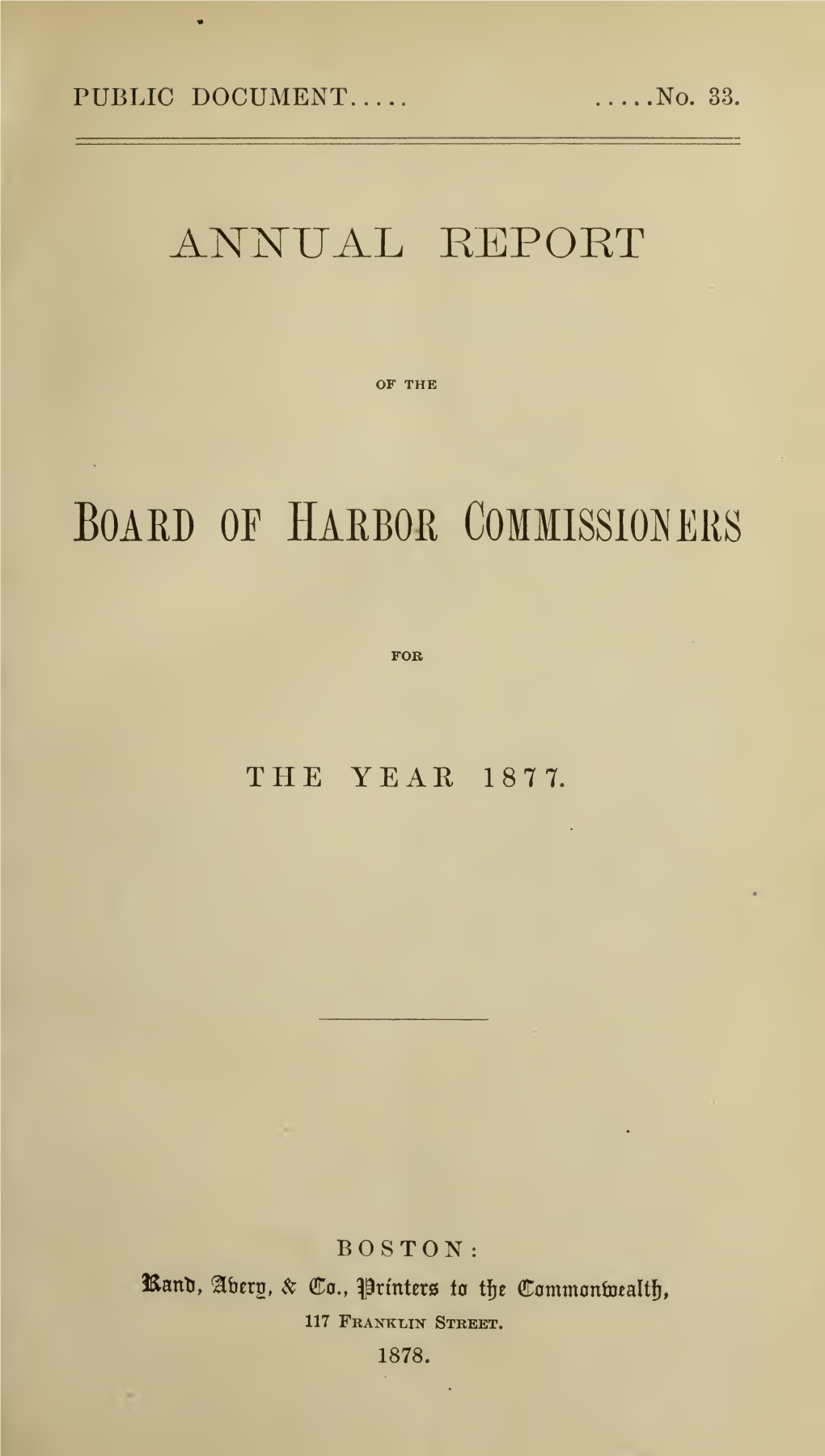 Annual Report of the Board of Harbor Commissioners, 1877 and 1878