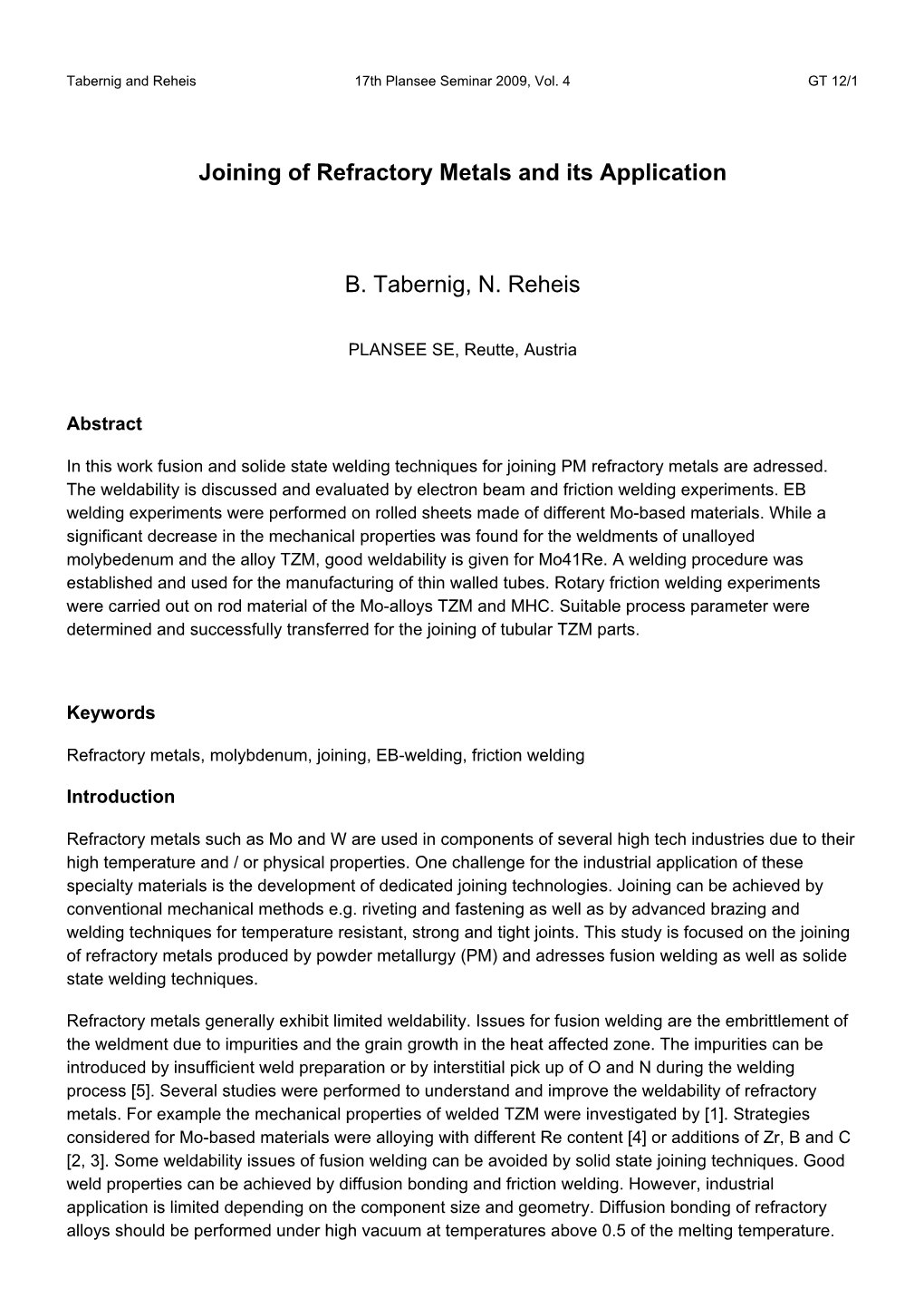 Joining of Refractory Metals and Its Application B. Tabernig, N. Reheis