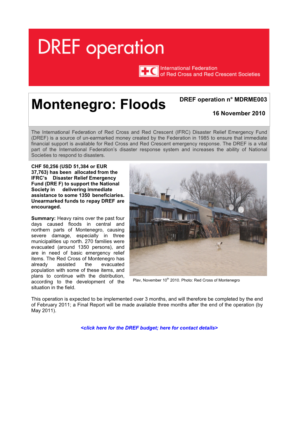 Montenegro: Floods DREF Operation N° MDRME003 16 November 2010