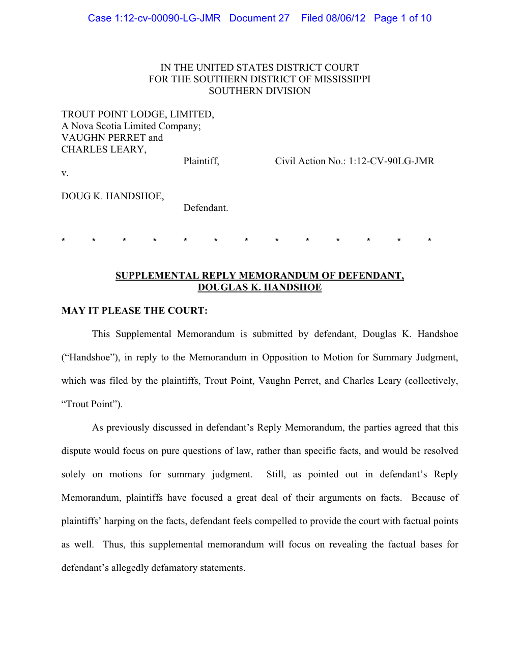 TROUT POINT LODGE, LIMITED, a Nova Scotia Limited Company; VAUGHN PERRET and CHARLES LEARY, Plaintiff, Civil Action No.: 1:12-CV-90LG-JMR V