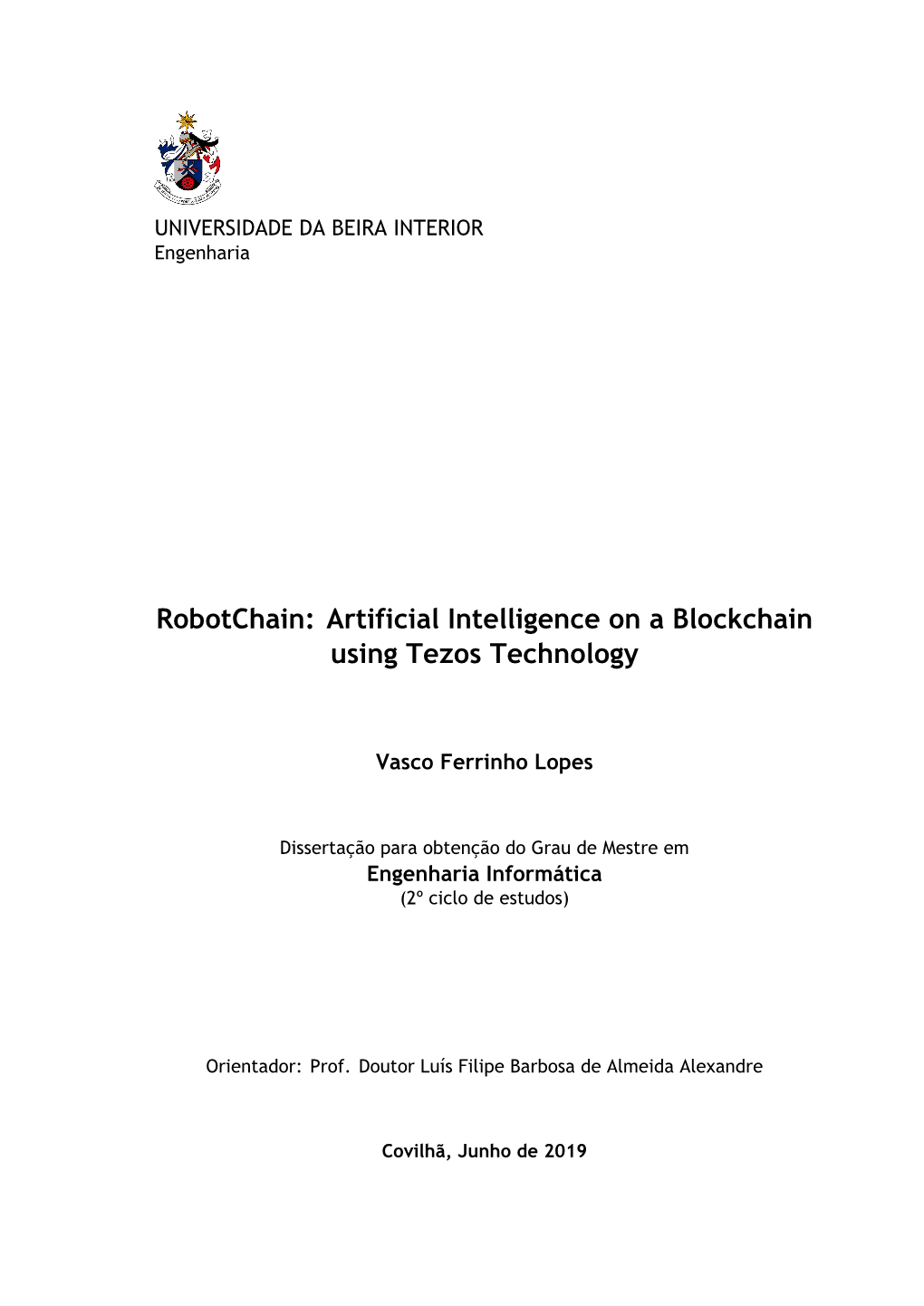 Robotchain: Artificial Intelligence on a Blockchain Using Tezos Technology