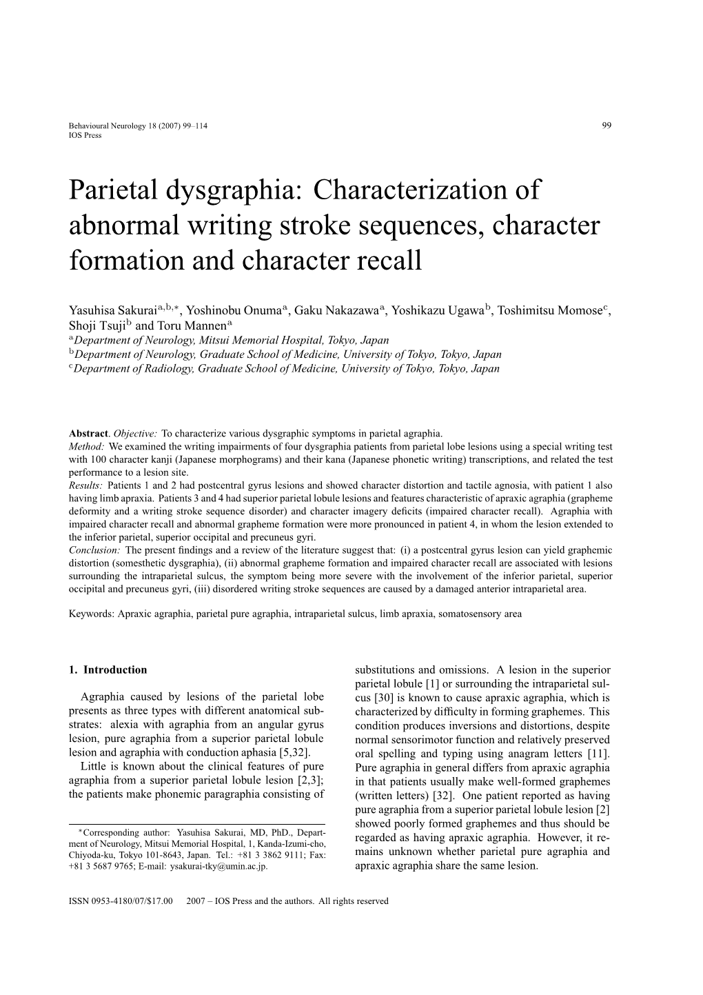 Parietal Dysgraphia: Characterization of Abnormal Writing Stroke Sequences, Character Formation and Character Recall