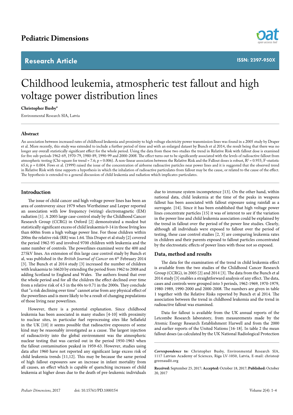 Childhood Leukemia, Atmospheric Test Fallout and High Voltage Power Distribution Lines Christopher Busby* Environmental Research SIA, Latvia