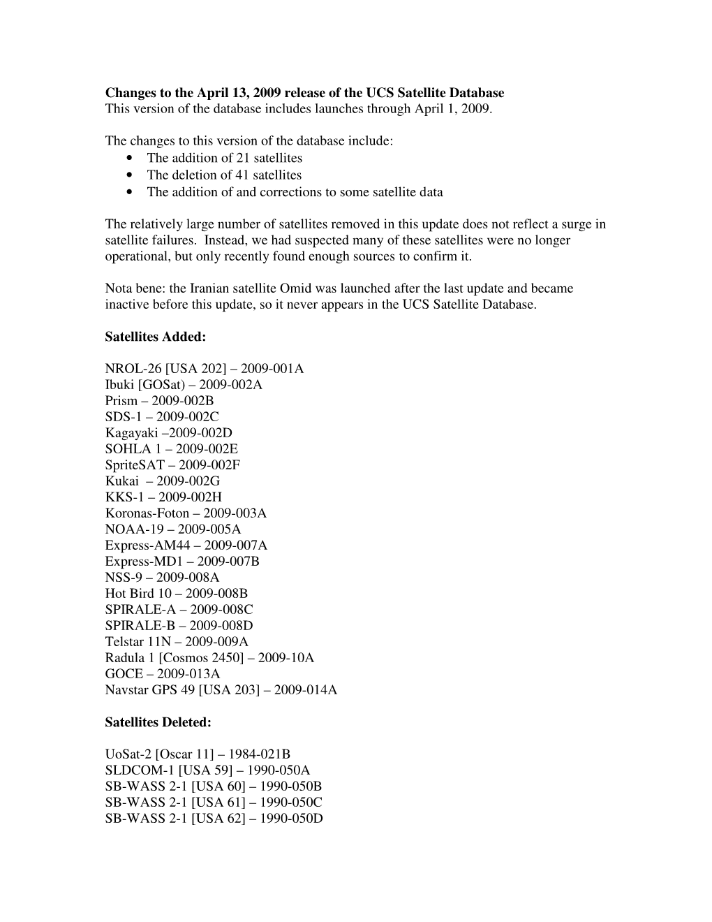 Changes to the April 13, 2009 Release of the UCS Satellite Database This Version of the Database Includes Launches Through April 1, 2009