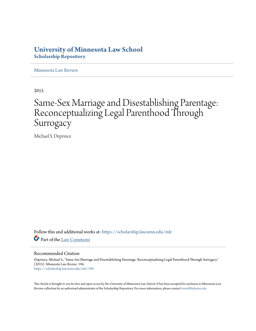 Same-Sex Marriage and Disestablishing Parentage: Reconceptualizing Legal Parenthood Through Surrogacy Michael S