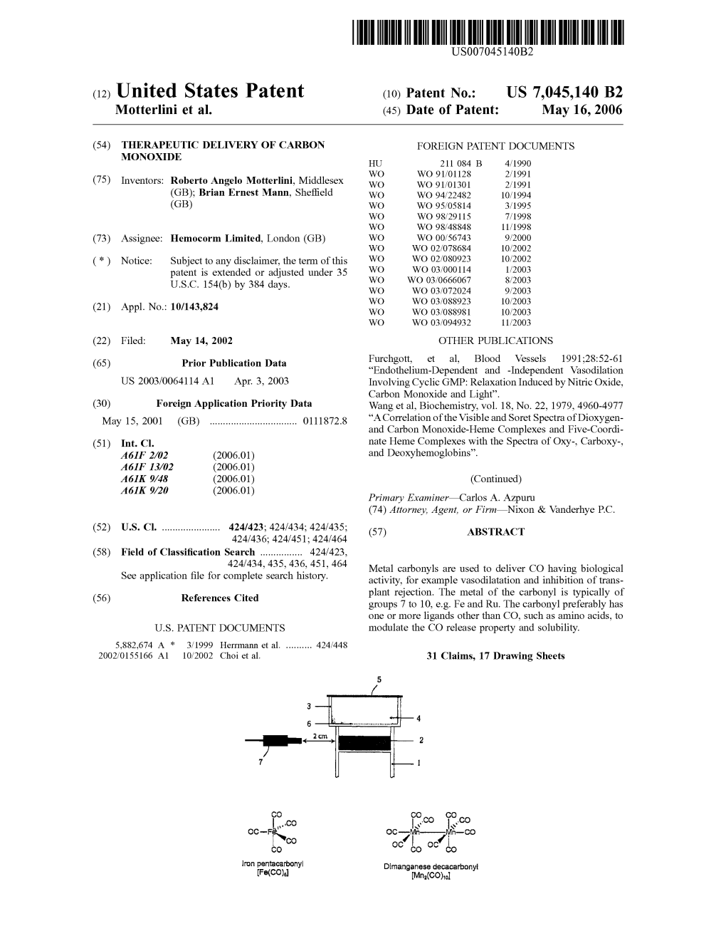 (12) United States Patent (10) Patent No.: US 7,045,140 B2 Motterlini Et Al