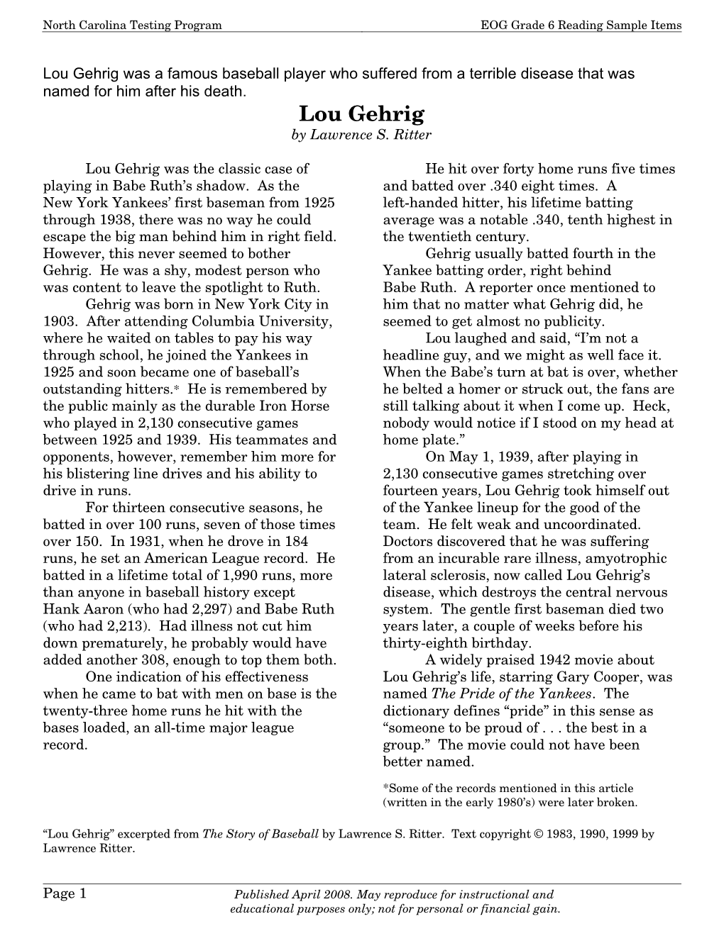 Lou Gehrig Was a Famous Baseball Player Who Suffered from a Terrible Disease That Was Named for Him After His Death