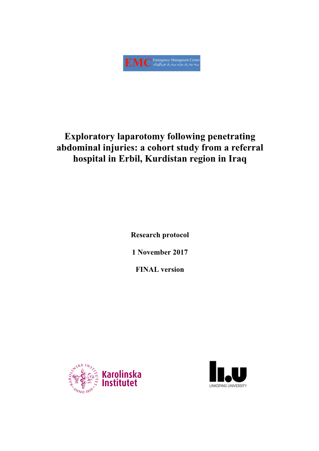 Exploratory Laparotomy Following Penetrating Abdominal Injuries: a Cohort Study from a Referral Hospital in Erbil, Kurdistan Region in Iraq