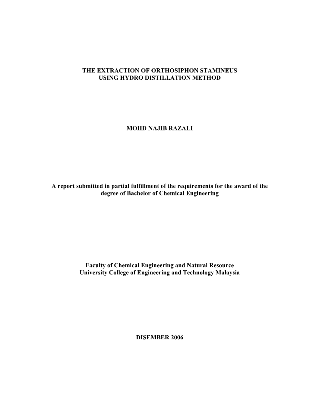 The Extraction of Orthosiphon Stamineus Using Hydro Distillation Method