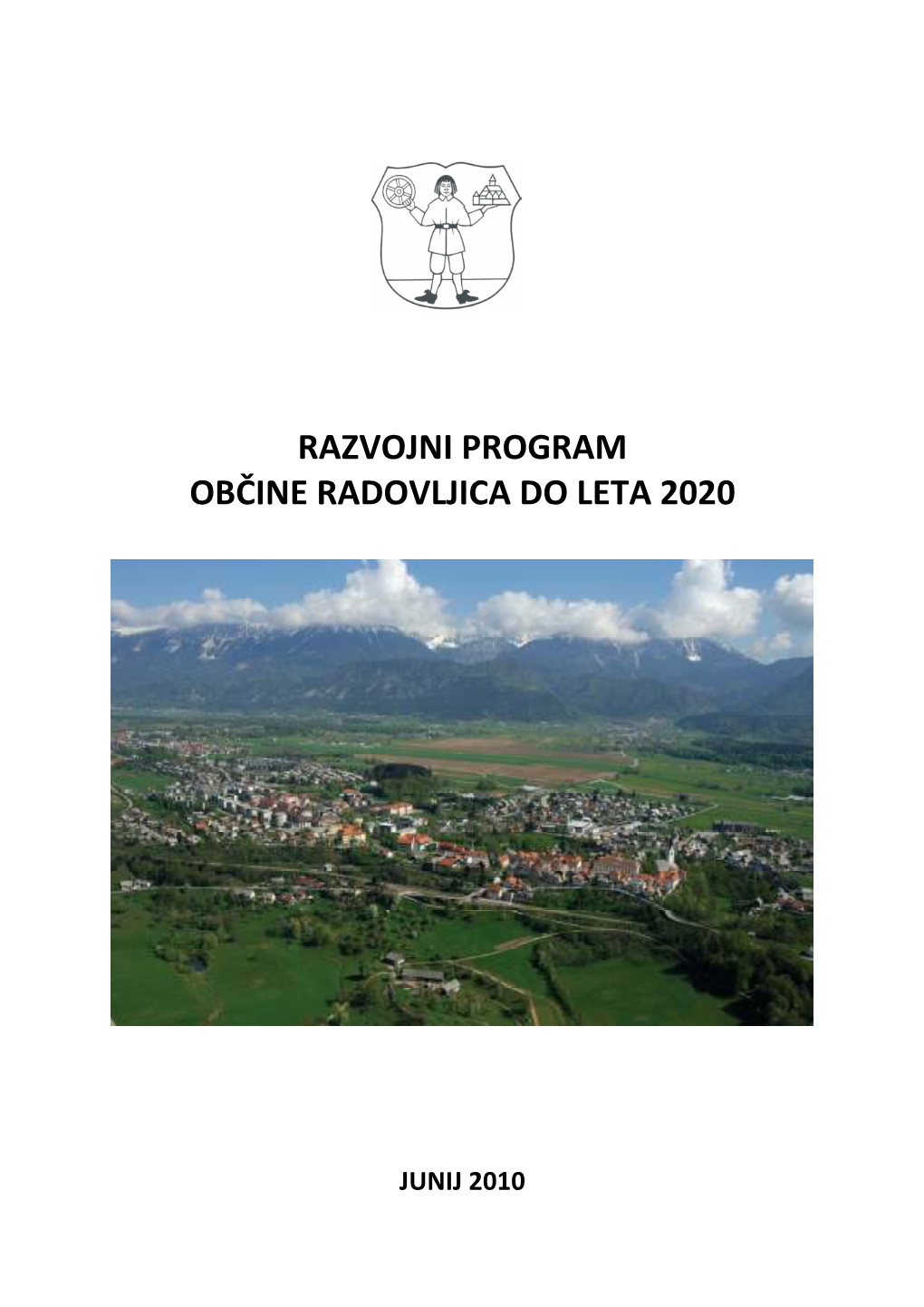 Razvojni Program Občine Radovljica Do Leta 2020